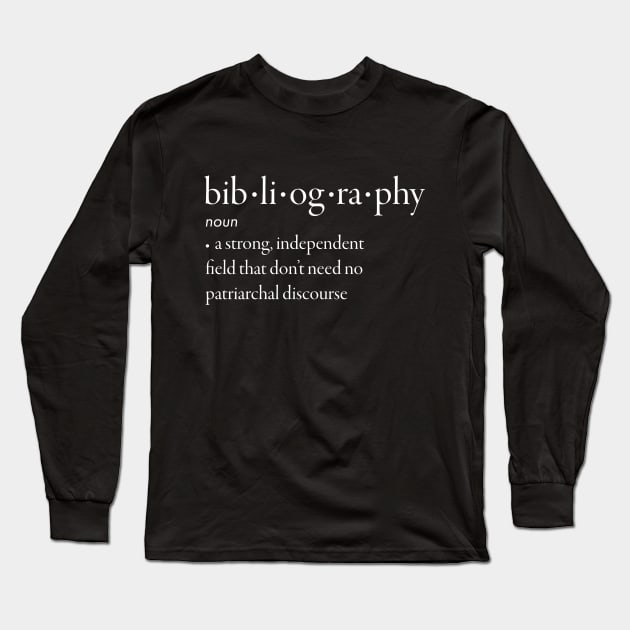 Bibliography Definition White Text Long Sleeve T-Shirt by wbhb